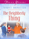 Cover image for Neighborly Thing
